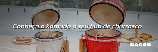 Conheça o Kamado da Rasco