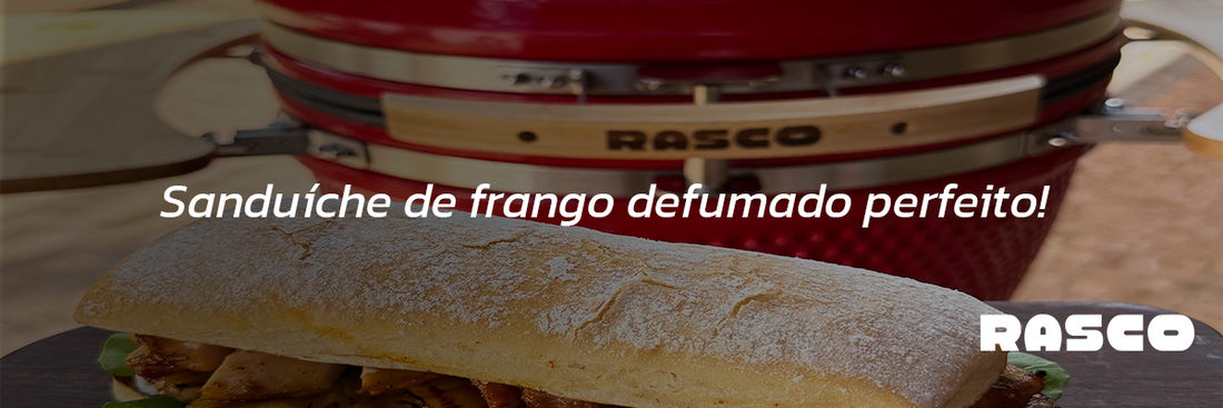 SANDUÍCHE DE FRANGO DEFUMADO: O GUIA COMPLETO PARA UM SABOR INESQUECÍVEL